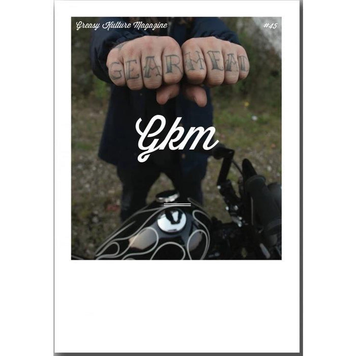 Greasy Kulture Magazine, GKM #45-Bøger, Blade og Magasiner-Greasy Kulture-Motorious Copenhagen